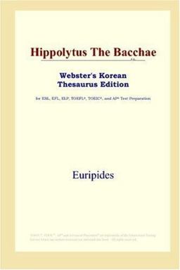 Hippolytus the Bacchae