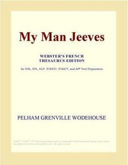 My Man Jeeves (Webster's French Thesaurus Edition)