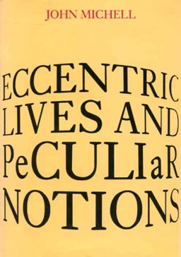 Eccentric Lives and Peculiar Notions