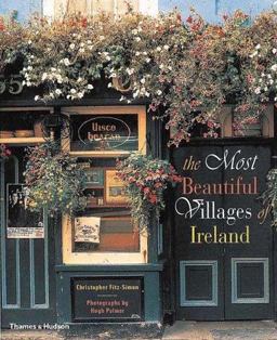 Most Beautiful Villages of Ireland  9780500019986 Front Cover