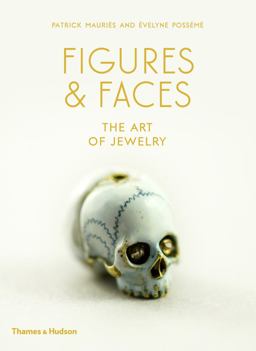 Figures and Faces The Art of Jewelry  9780500021811 Front Cover