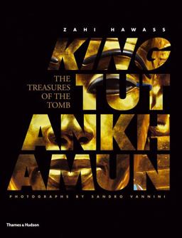 King Tutankhamun The Treasures of the Tomb  9780500051511 Front Cover