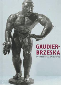 Gaudier Brzeska Life and Art