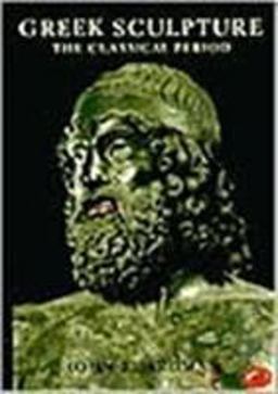 Greek Sculpture The Classical Period  9780500201985 Front Cover