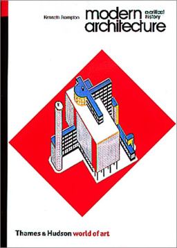 Modern Architecture A Critical History 3rd 9780500202579 Front Cover