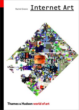 Internet Art  9780500203767 Front Cover