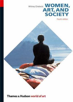 Women, Art, and Society 4th 9780500203934 Front Cover