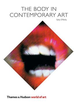 Body in Contemporary Art  9780500204009 Front Cover