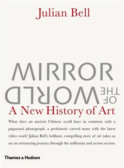 Mirror of the World A New History of Art  9780500238370 Front Cover