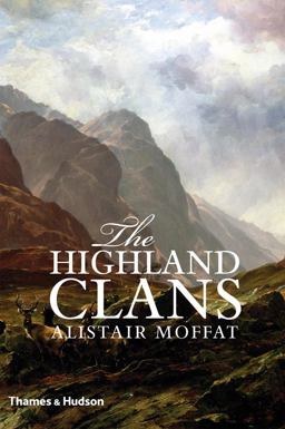 The Highland Clans The Highland Clans