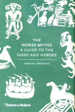 Norse Myths A Guide to the Gods and Heroes  9780500251966 Front Cover