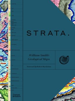 Strata William Smith's Geological Maps 2020 9780500252475 Front Cover