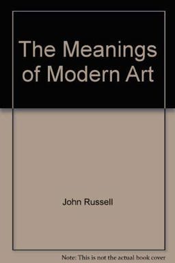 The Meanings of Modern Art