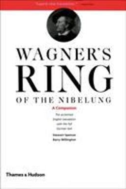 Wagner's Ring of the Nibelung A Companion 2nd 9780500281949 Front Cover
