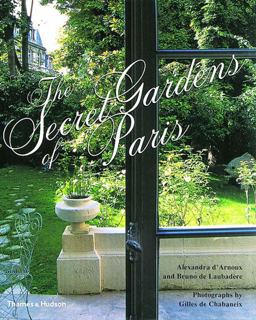 Secret Gardens of Paris  9780500283547 Front Cover