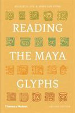 Reading the Maya Glyphs 2nd 9780500285534 Front Cover