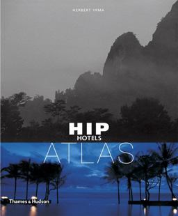 Hip Hotels: Atlas  9780500285695 Front Cover