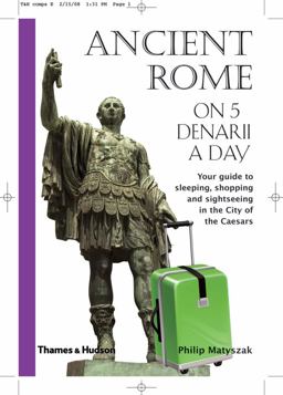 Ancient Rome on 5 Denarii a Day  9780500287606 Front Cover