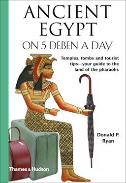 Ancient Egypt on 5 Deben a Day  9780500287880 Front Cover