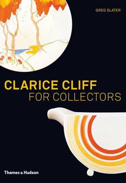 Clarice Cliff for Collectors  9780500288191 Front Cover