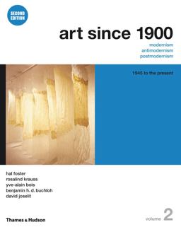 Art Since 1900 1945 to the Present 2nd 9780500289532 Front Cover