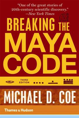 Breaking the Maya Code 3rd 9780500289556 Front Cover