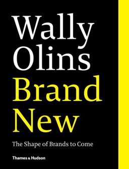Wally Olins. Brand New The Shape of Brands to Come  9780500291399 Front Cover