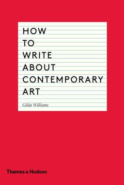 How to Write about Contemporary Art  9780500291573 Front Cover