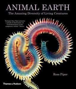 Animal Earth The Amazing Diversity of Living Creatures  9780500291658 Front Cover