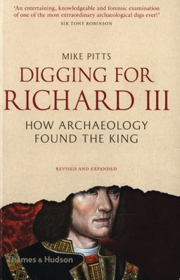 Digging for Richard III The Search for the Lost King  9780500292020 Front Cover