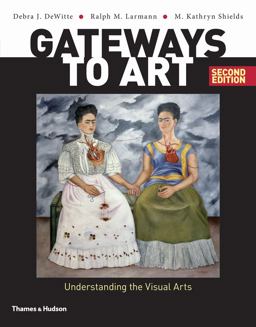 Gateways to Art Understanding the Visual Arts 2nd 9780500292037 Front Cover