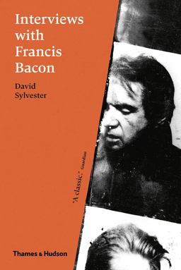 Interviews with Francis Bacon 3rd 9780500292532 Front Cover