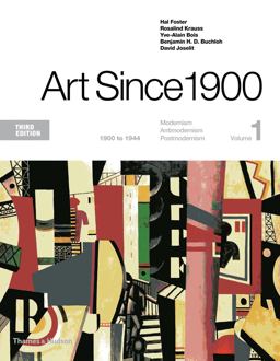 Art Since 1900 1900 To 1944 3rd 9780500292716 Front Cover
