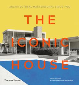 Iconic House Architectural Masterworks Since 1900  9780500293942 Front Cover