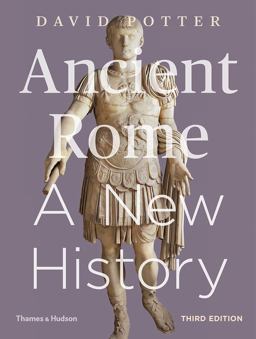Ancient Rome A New History 3rd 9780500294123 Front Cover