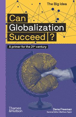 Can Globalization Succeed? Can Globalization Succeed?