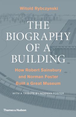 The Biography of a Building The Biography of a Building