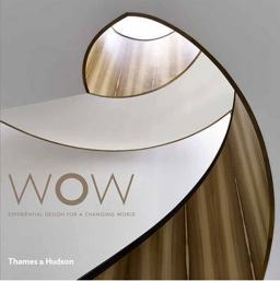 Wow Experiential Design for a Changing World  9780500343029 Front Cover