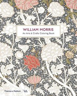 William Morris An Arts and Crafts Coloring Book  9780500420591 Front Cover