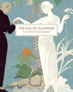 Age of Glamour An Art Deco Colouring Book  9780500420690 Front Cover