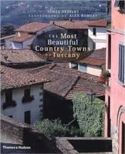 Most Beautiful Country Towns of Tuscany  9780500510520 Front Cover