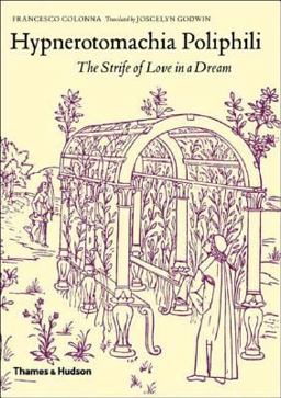 Hypnerotomachia Poliphili The Strife of Love in a Dream  9780500511046 Front Cover