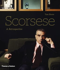 Scorsese A Retrospective  9780500517529 Front Cover