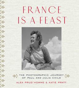 France Is a Feast  9780500519073 Front Cover