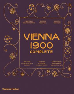 Vienna 1900 Complete  9780500519301 Front Cover