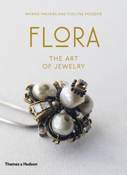 Flora The Art of Jewelry  9780500519424 Front Cover