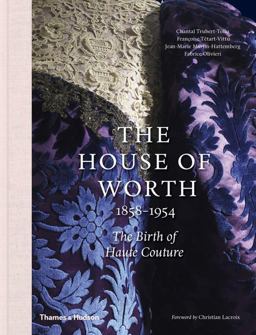 House of Worth, 1858-1954 The Birth of Haute Couture  9780500519431 Front Cover