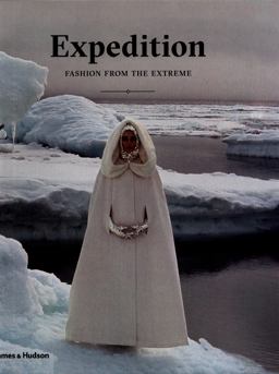 Expedition: Fashion from the Extreme  9780500519974 Front Cover