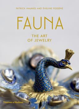 Fauna The Art of Jewelry  9780500519981 Front Cover