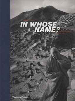 In Whose Name? The Islamic World After 9/11  9780500543757 Front Cover